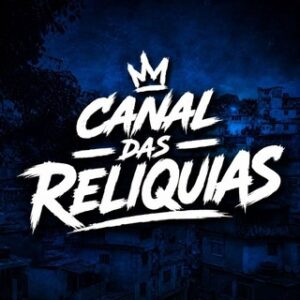 Canal Das Relíquias/ Funk Antigo