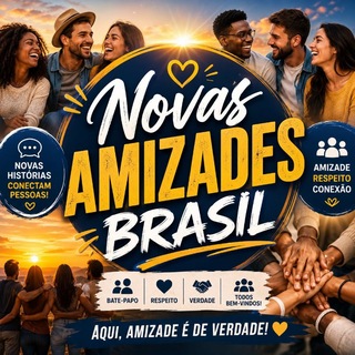 🚀🇧🇷 NOVAS AMIZADES BRASIL 💬